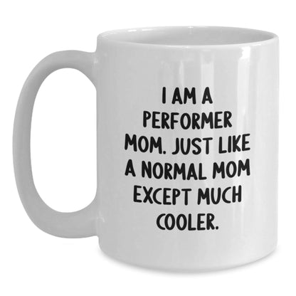 Funny Quote Performer White Coffee Mugs Christmas Unique Gifts for Friends - The Buy Boom