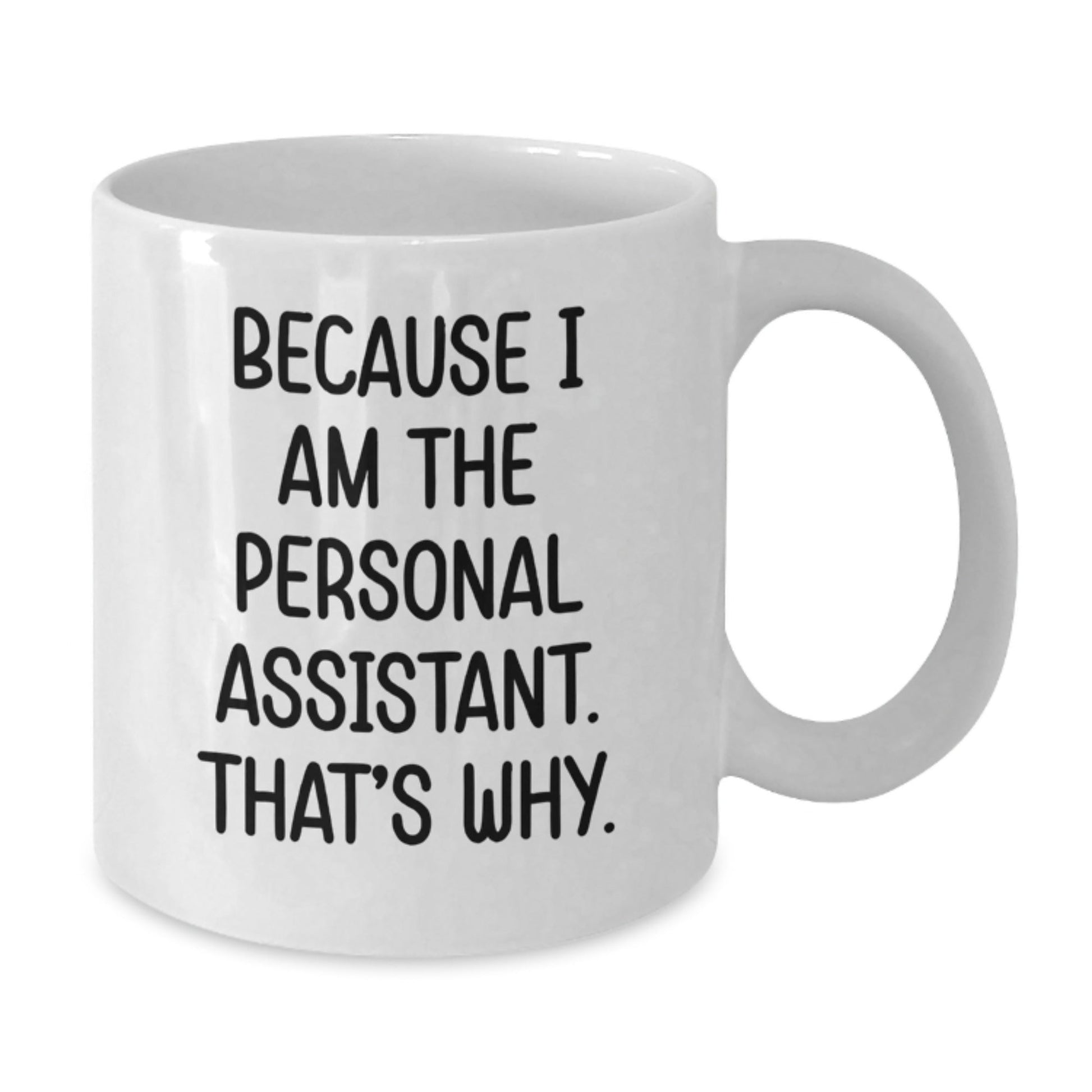 Funny Quote Personal Assistant White Coffee Mug Gifts from Family for Personal Assistant Christmas Unique - The Buy Boom