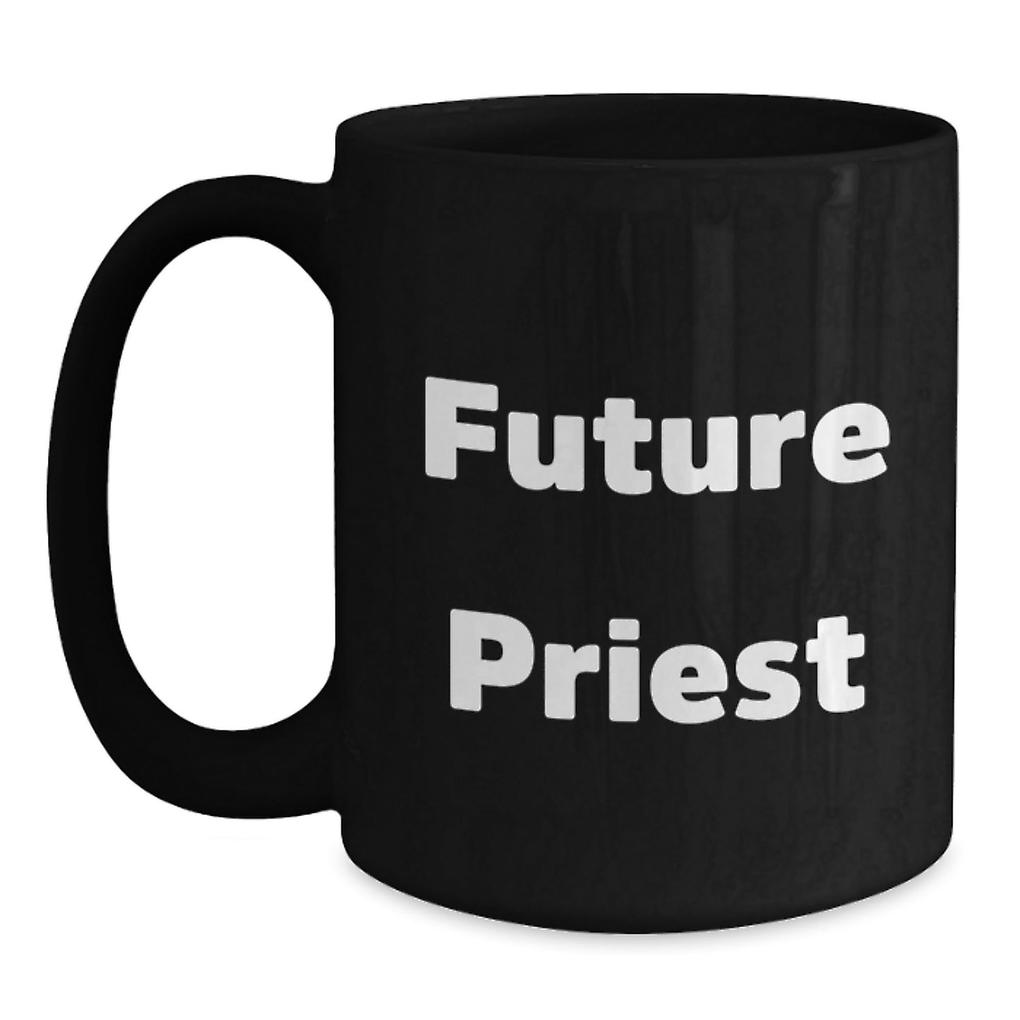 Funny Quote Priest Gifts for Men - Black Ceramic Coffee Mug, Christmas Unique Gifts from Family to Future Priest - The Buy Boom