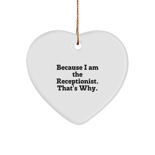 Funny Quote Receptionist Gifts for Christmas | Heart Ornament by Friends, Coworkers, Family - Heart Shaped White MDF Material - The Buy Boom