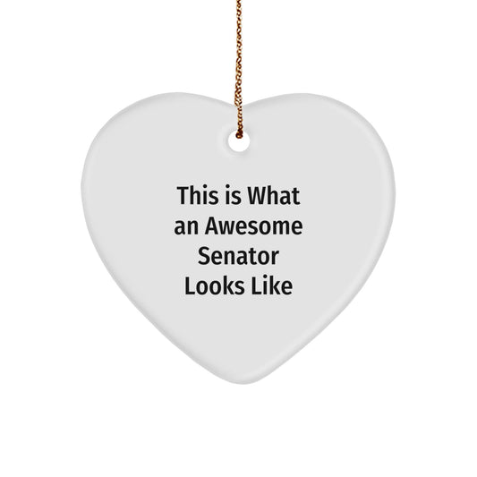 Funny Quote Senator Gifts White Heart Ornament for Christmas, This Is What An Awesome Senator Looks Like, Gifts from Men to Senator, Gifts for Senator, Christmas Unique Gifts - The Buy Boom