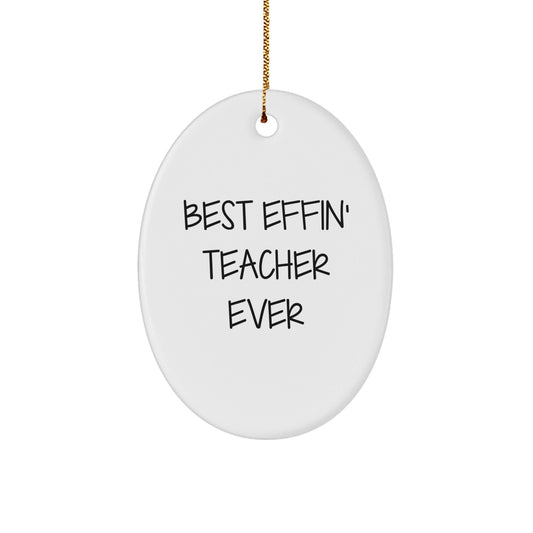 Funny Quote Teacher Oval Ornament Gifts from Friends, Gifts for Teacher Christmas Unique Decorations - The Buy Boom