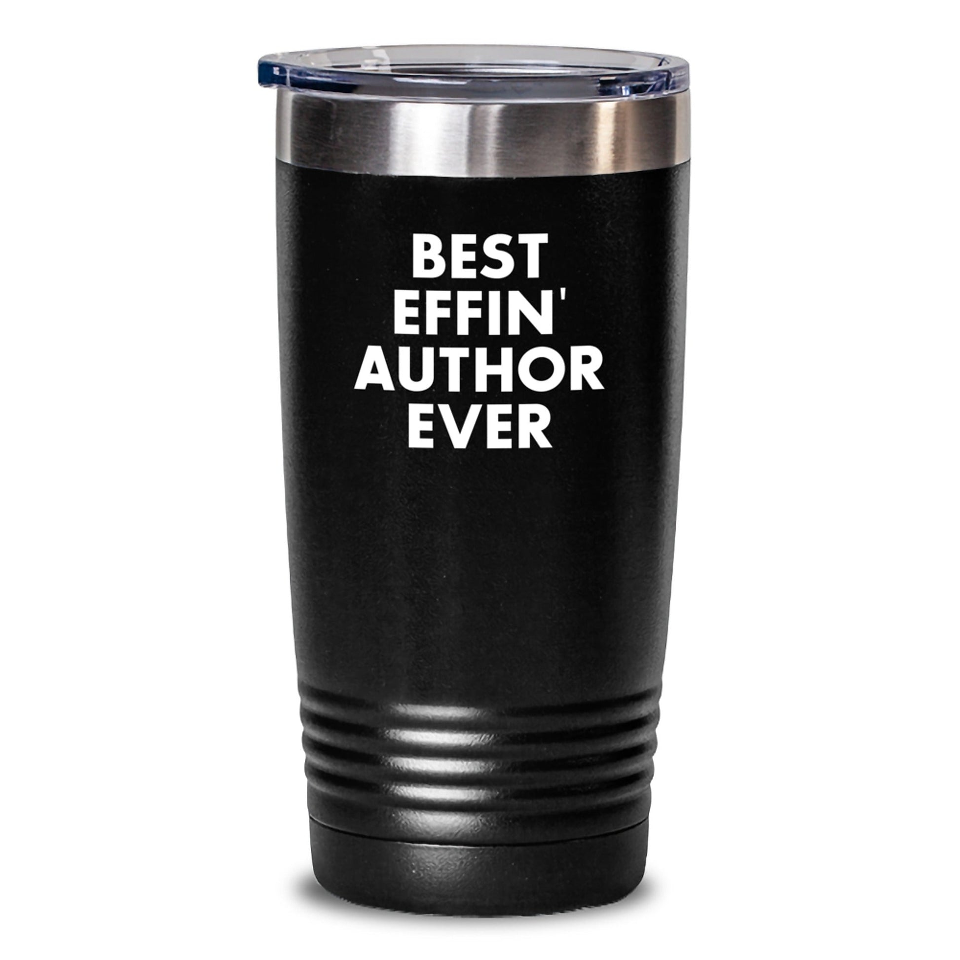 Funny Quote Tumbler, Gifts from Friends for Author, Best Effin' Author Ever, Christmas Unique Tumbler for Men - The Buy Boom