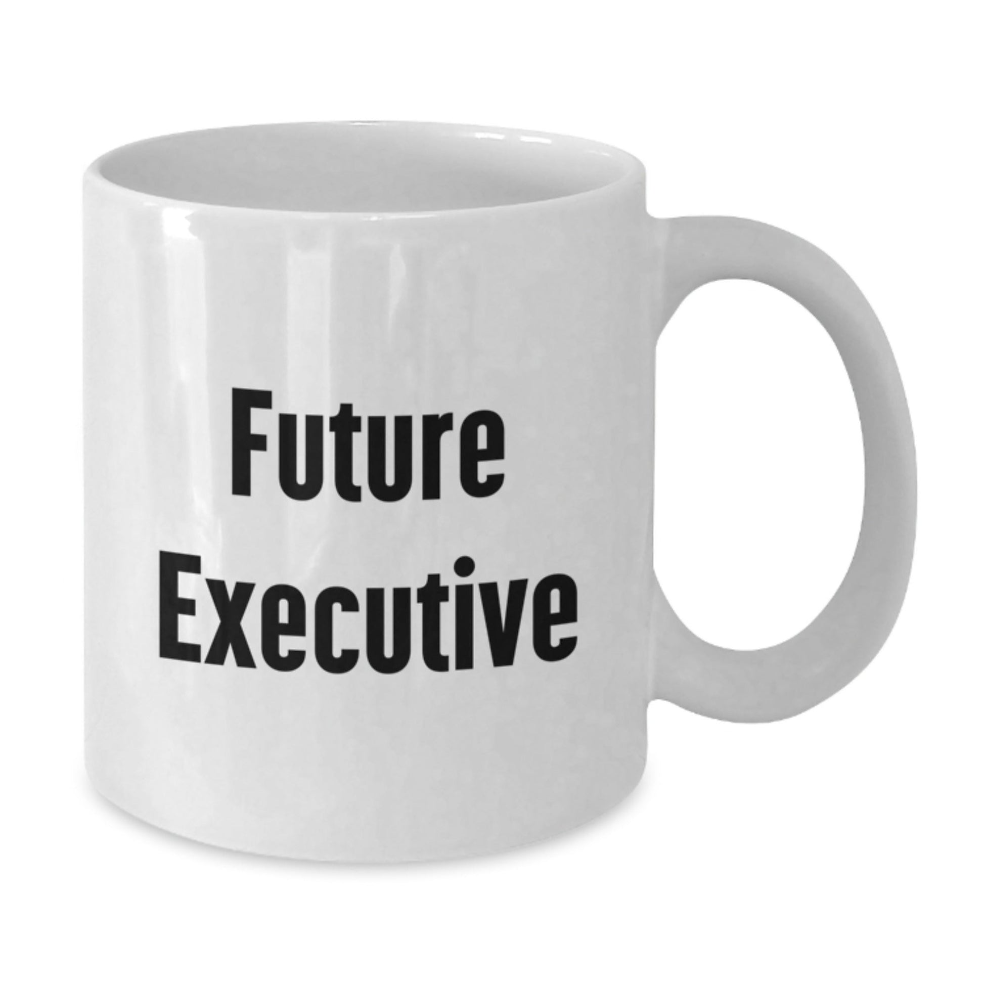 Funny Quote White Coffee Mug Gifts from Friends for Future Executive Men Christmas Unique Presents - The Buy Boom