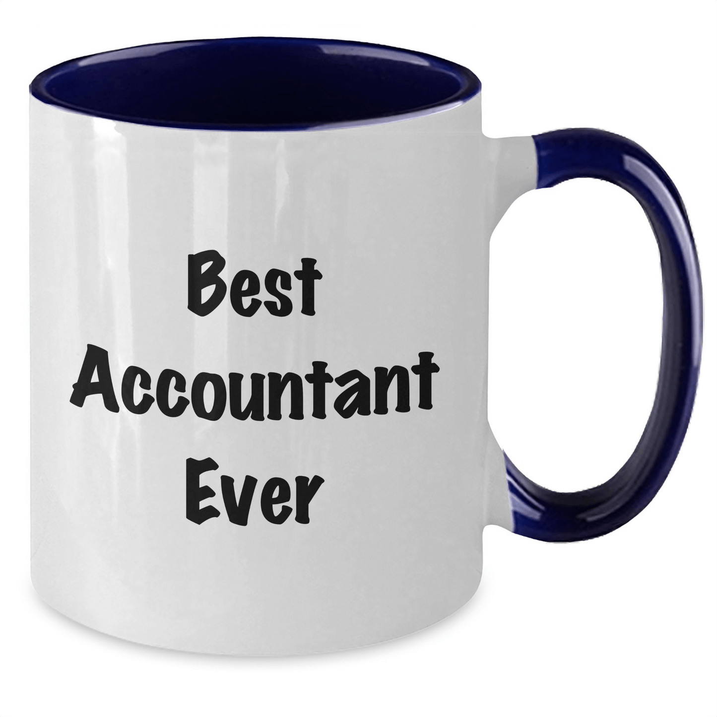 Funny Quotes for Accountants Gifts from Friends, Best Accountant Ever Two Tone Coffee Mugs, Graduation Unique Gifts for Men, Women, Coworkers, Family - The Buy Boom