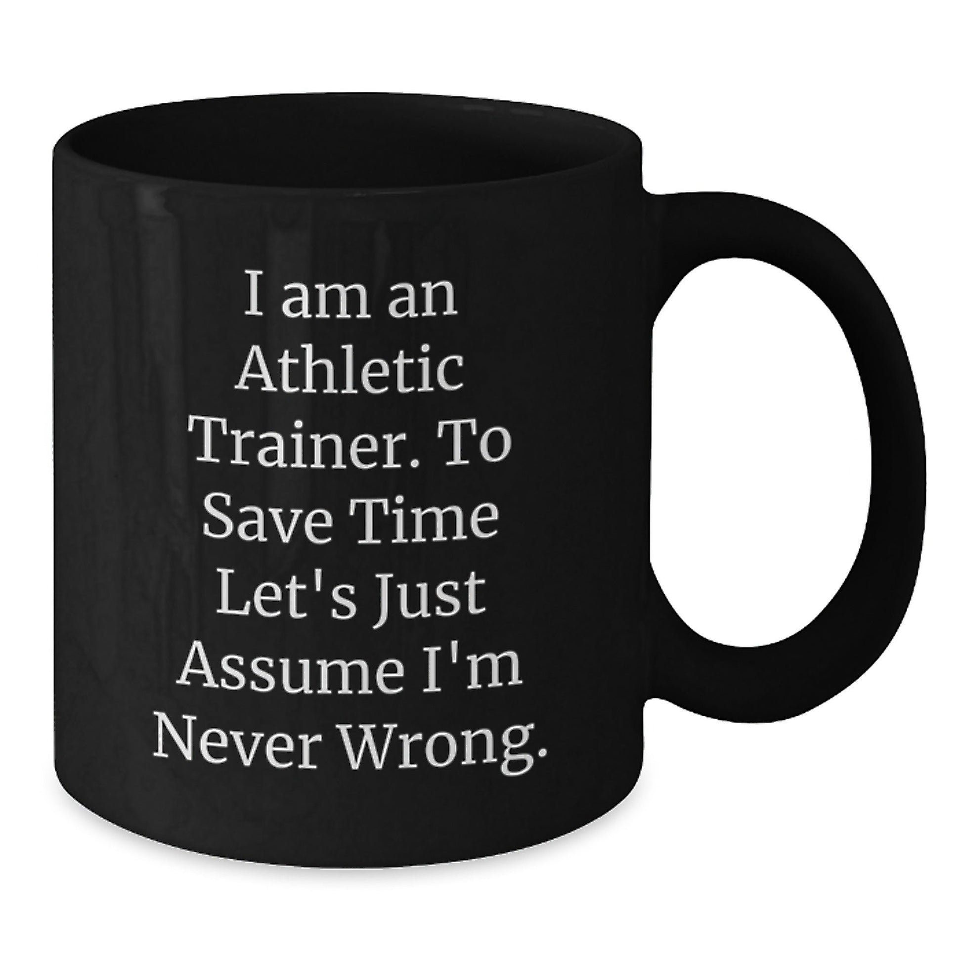 Funny Quotes for Athletic Trainers Black Coffee Mug Gifts from Family Friends Christmas Unique Presents - The Buy Boom