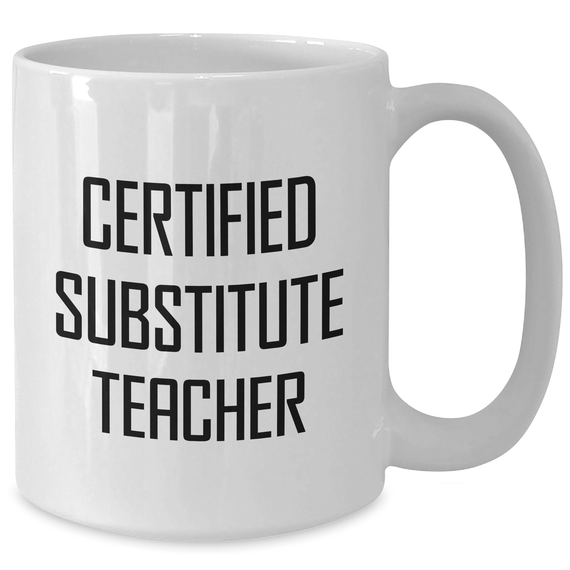 Funny Quotes for Certified Substitute Teachers, White Coffee Mug, Gifts from Family for Substitute Teacher's Father's Day - The Buy Boom