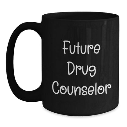 Funny Quotes for Future Drug Counselor, Black Coffee Mug, Gifts from Friends, Christmas Unique Gifts for Drug Counselor, Men, Women, Family, Coworkers, Funny Quote: 'May the Caffeine be with You' - The Buy Boom