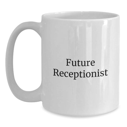 Funny Quotes for Future Receptionist Christmas Unique Gifts, White Coffee Mugs for Receptionist Office Decor, Gifts from Friends to Coworkers - The Buy Boom