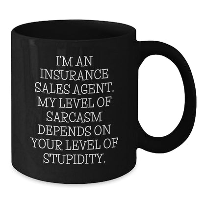 Funny Quotes for Insurance Sales Agent, Black Coffee Mug, Gifts for Men, Christmas Unique Gifts from Friends - The Buy Boom