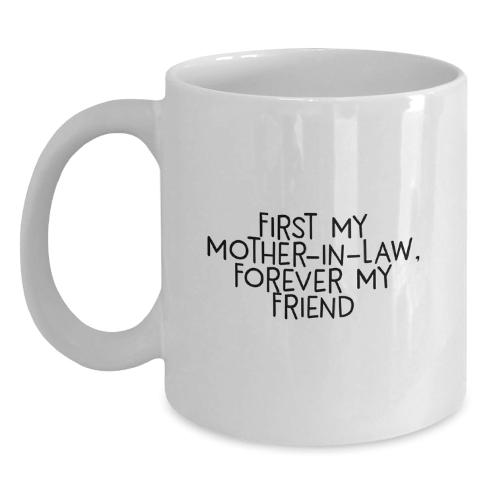 Funny Quotes for Mom - in - law Gifts, White Coffee Mug, Christmas Unique Gifts from Men to Women - The Buy Boom
