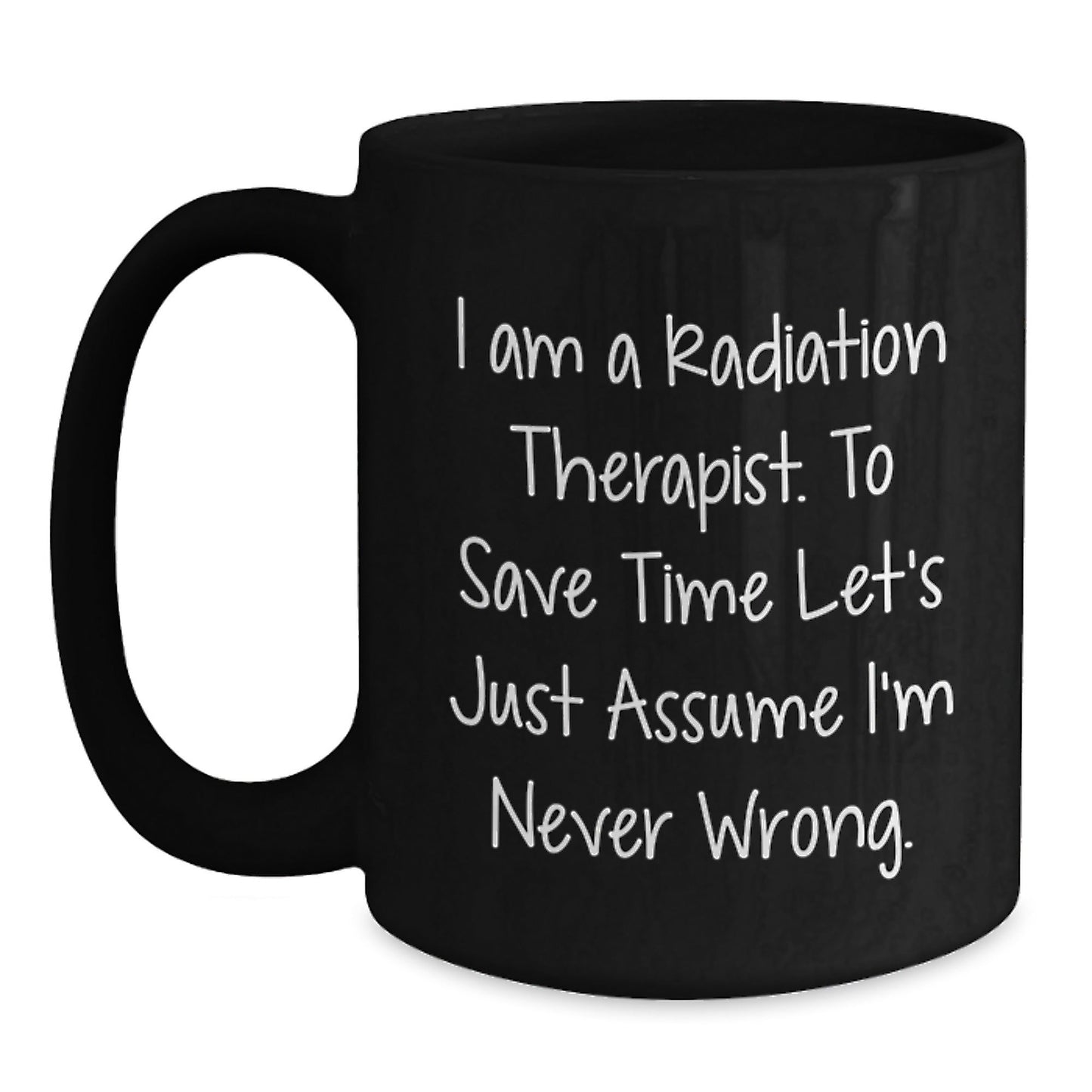 Funny Radiation Therapist Gift Ideas, Black Coffee Mug for Radiation Therapist Friends, Christmas Unique Gifts from Radiology Team - The Buy Boom