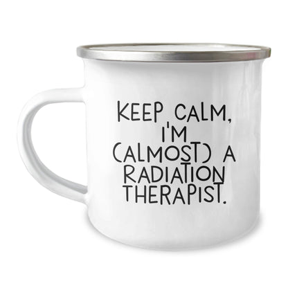 Funny Radiation Therapist Gifts from Friends, Unique Camping Mug for Radiation Therapist, 'Keep Calm I'm (almost) A Radiation Therapist', Graduation Unique Gifts for Men, Women, Coworkers, Family - The Buy Boom