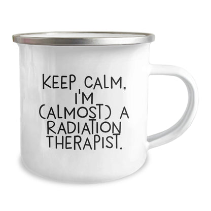 Funny Radiation Therapist Gifts from Friends, Unique Camping Mug for Radiation Therapist, 'Keep Calm I'm (almost) A Radiation Therapist', Graduation Unique Gifts for Men, Women, Coworkers, Family - The Buy Boom
