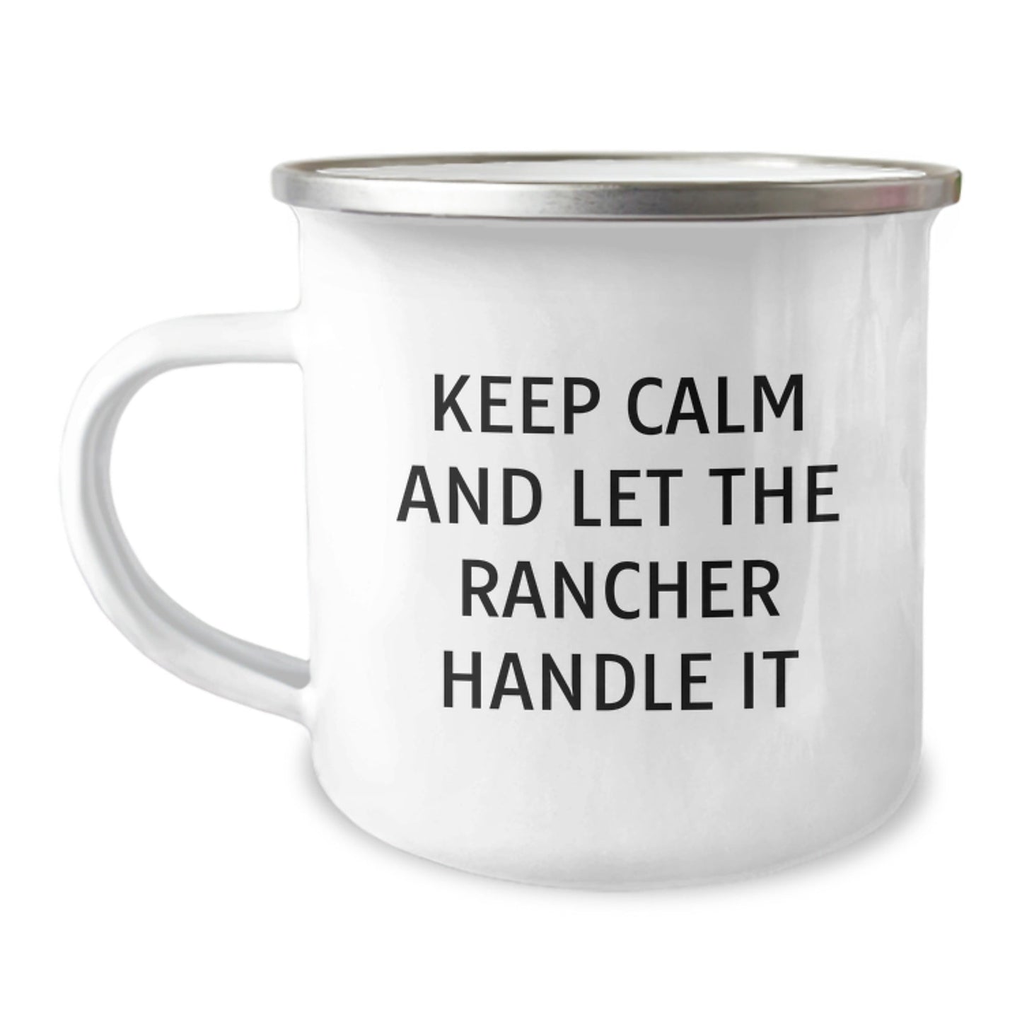 Funny Rancher Gifts for Birthday - 'Keep Calm And Let The Rancher Handle It' Camping Mug for Men or Women, Gifts from Friends, Family, or Coworkers - The Buy Boom