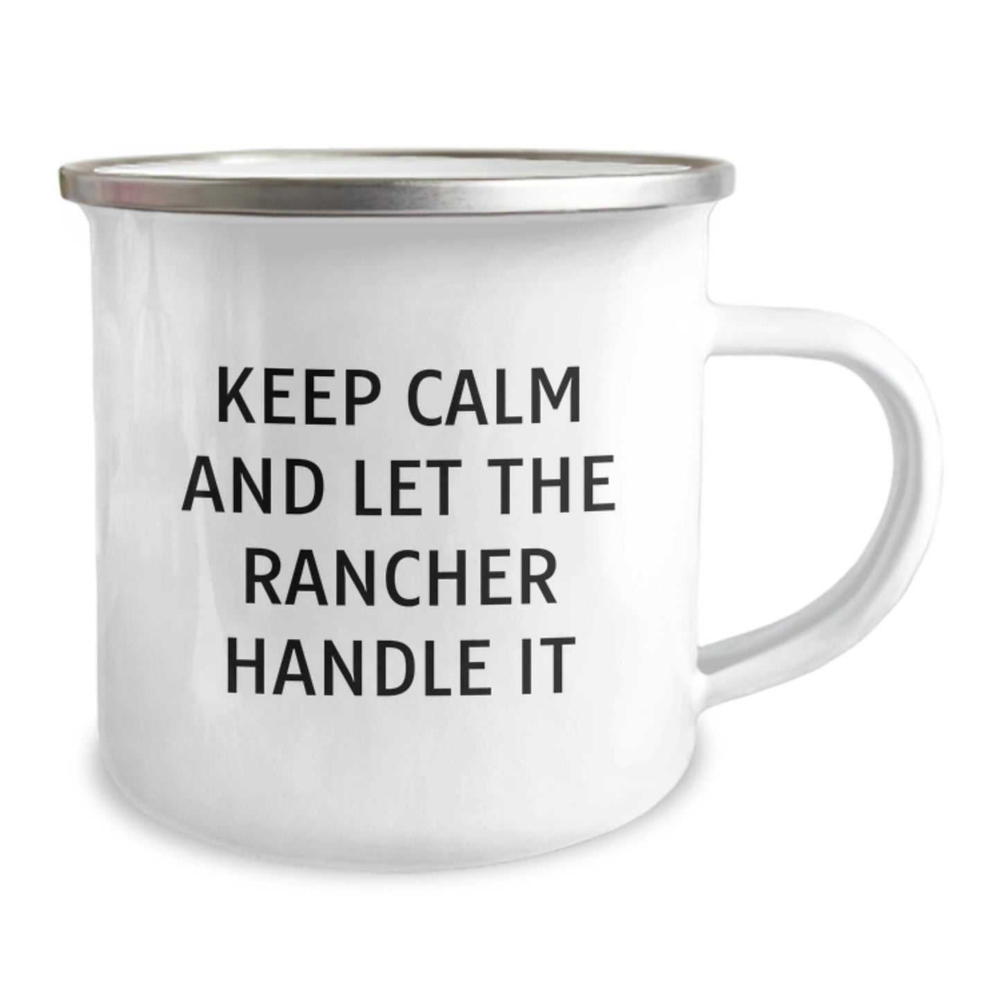 Funny Rancher Gifts for Birthday - 'Keep Calm And Let The Rancher Handle It' Camping Mug for Men or Women, Gifts from Friends, Family, or Coworkers - The Buy Boom