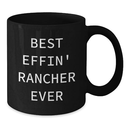Funny Rancher Gifts for Him Best Effin' Black Coffee Mug, Black Christmas Unique Mugs for Rancher Friends Family Coworkers - The Buy Boom