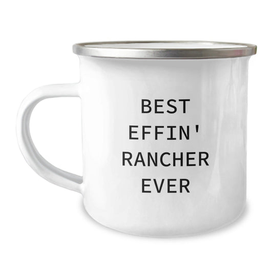 Funny Rancher Gifts for Men, Best Effin' Rancher Ever Camping Mug, Christmas Unique Presents from Family, Friends, Coworkers - The Buy Boom