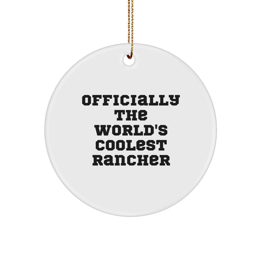 Funny Rancher Gifts for Men - Officially The World's Coolest Rancher Circle Ornament, White, Christmas Unique Gifts from Friends or Family - The Buy Boom