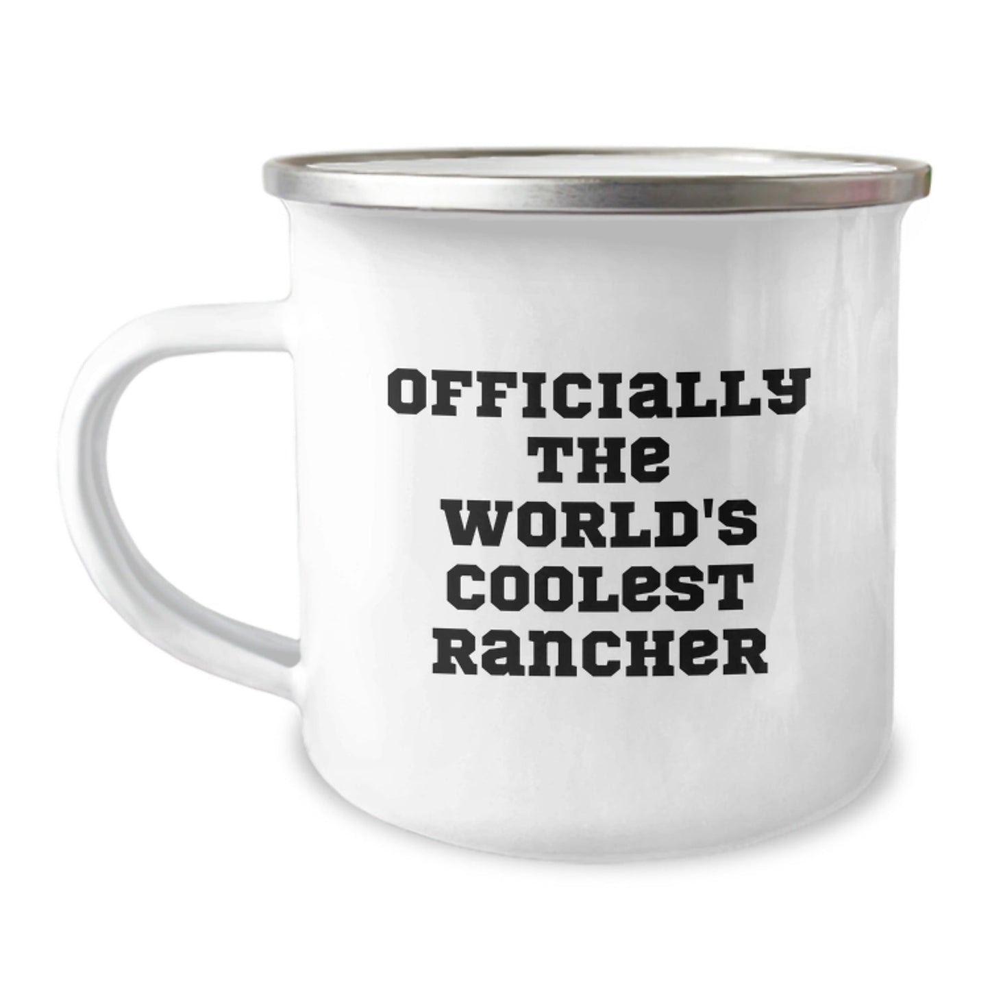 Funny Rancher Gifts from Men for Christmas Unique Gifts - Officially The World's Coolest Rancher Camping Mug, 12 oz Stainless Steel with Enamel Finish - The Buy Boom