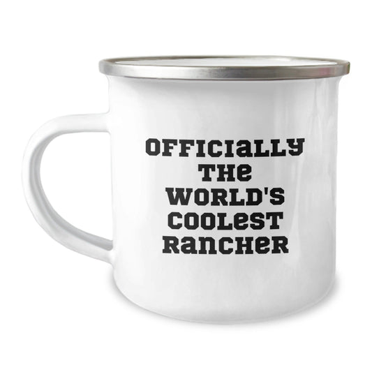 Funny Rancher Gifts from Men for Christmas Unique Gifts - Officially The World's Coolest Rancher Camping Mug, 12 oz Stainless Steel with Enamel Finish - The Buy Boom