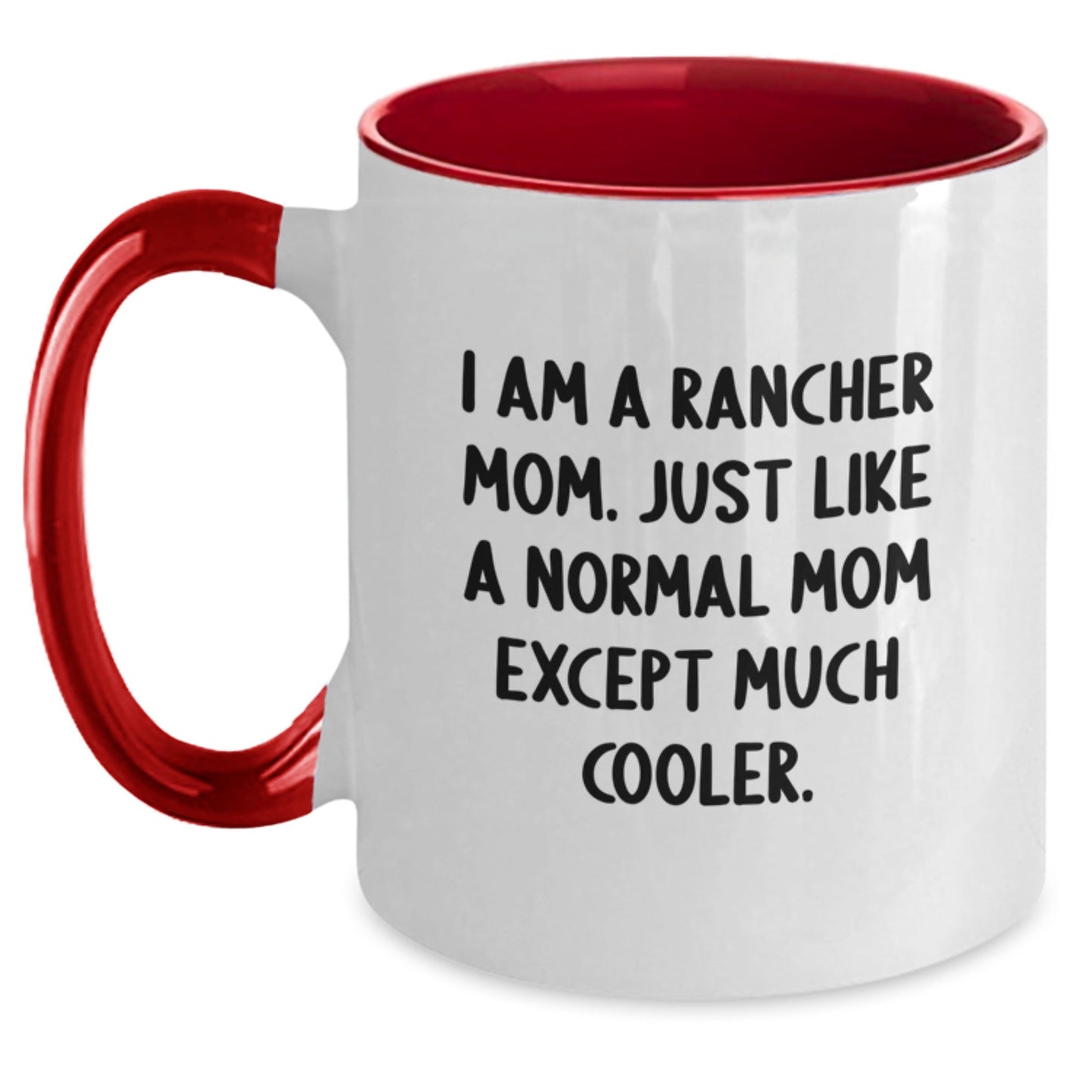 Funny Rancher Gifts from Mom for Rancher Women, Two Tone Coffee Mug, I Am A Rancher Mom, Christmas Unique Gifts - The Buy Boom