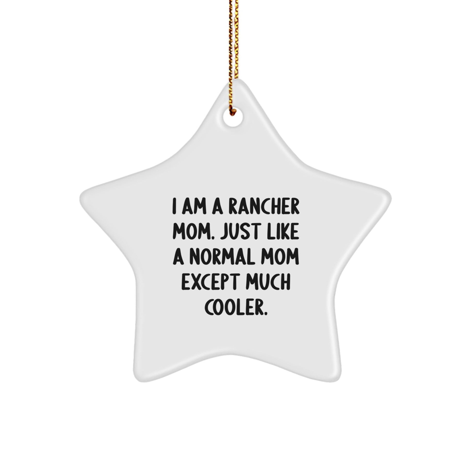 Funny Rancher Mom Star Ornament Gifts from Family to Rancher Woman - The Buy Boom