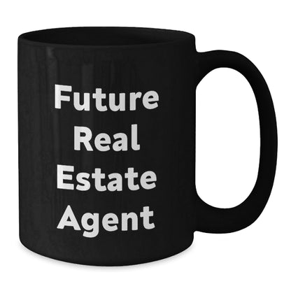 Funny Real Estate Agent Gifts for Men and Women, Black Coffee Mug, 'Future Real Estate Agent' Quote, Gifts from Friends, Unique Christmas Unique Gifts - The Buy Boom