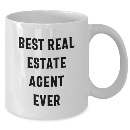Funny Real Estate Agent Gifts from Family, Unique White Coffee Mugs for Real Estate Agent Dad on Father's Day, Best Real Estate Agent Ever Quote - The Buy Boom
