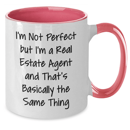Funny Real Estate Agent Gifts from Friends and Family for Real Estate Agent, Two Tone Coffee Mug for Father's Day, 'I'm Not Perfect But I'm A Real Estate Agent' Quote - The Buy Boom