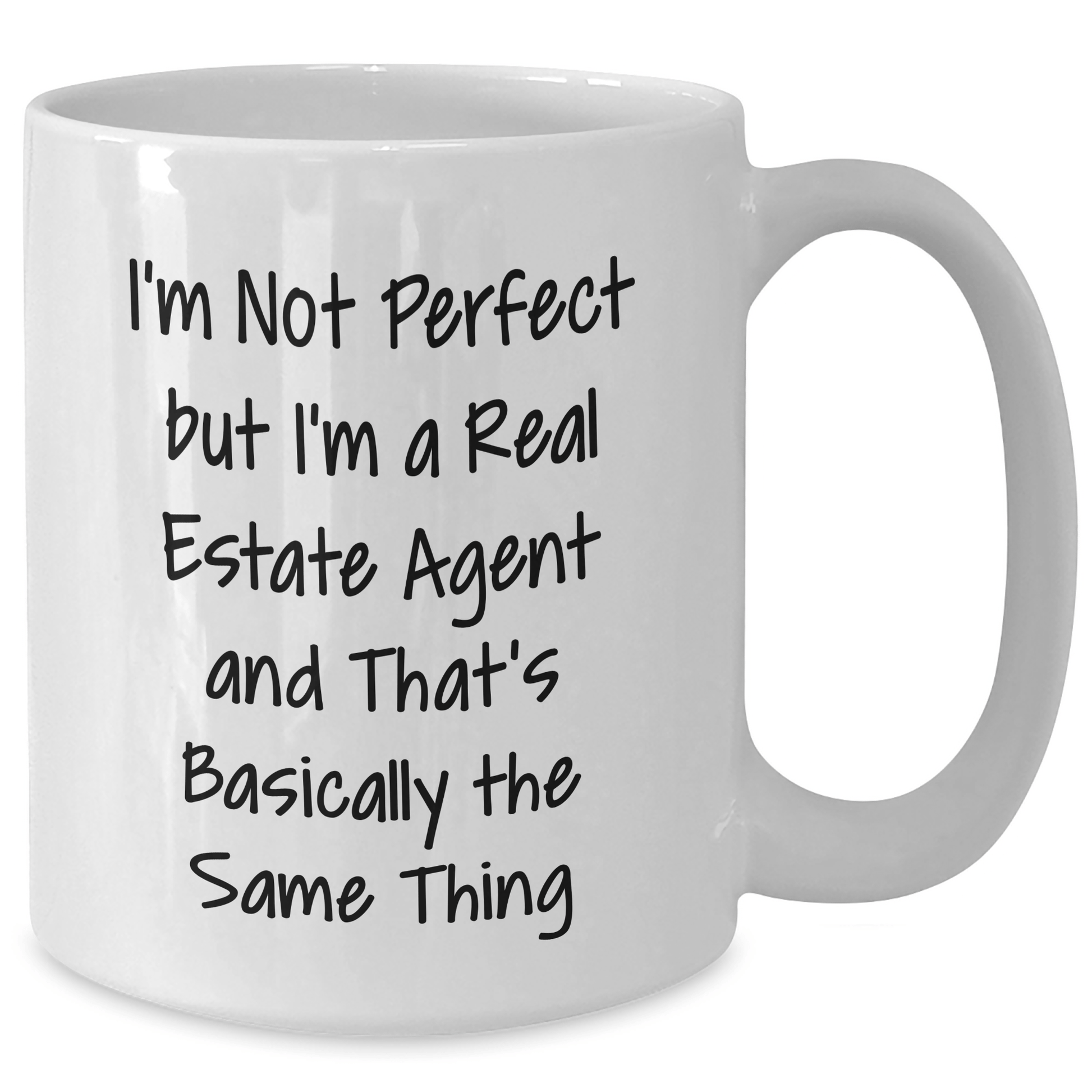 Funny Real Estate Agent Gifts from Friends, Gifts for Real Estate Agent Dad on Father's Day, White Coffee Mug with 'I'm Not Perfect But I'm A Real Estate Agent' Quote - The Buy Boom