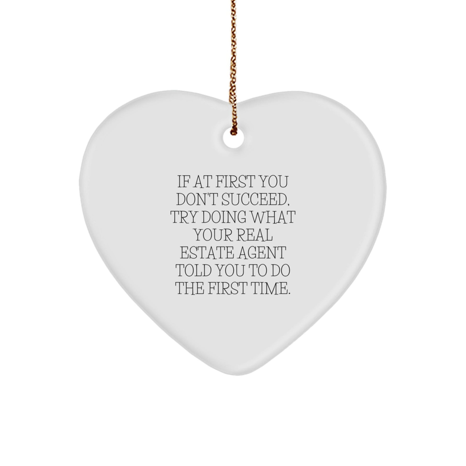 Funny Real Estate Agent Gifts from Men to Their Friends - Heart Ornament with Inspirational Quote, Perfect for Christmas Unique Gifts - The Buy Boom