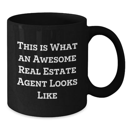 Funny Real Estate Agent Gifts, This Is What An Awesome Real Estate Agent Looks Like, Black Coffee Mug for Graduation, Gifts from Friends, Gifts for Real Estate Agent - The Buy Boom