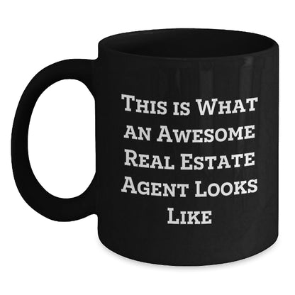 Funny Real Estate Agent Gifts, This Is What An Awesome Real Estate Agent Looks Like, Black Coffee Mug for Graduation, Gifts from Friends, Gifts for Real Estate Agent - The Buy Boom