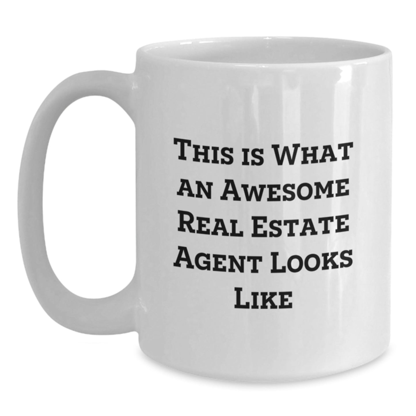 Funny Real Estate Agent Gifts - White Coffee Mug for Graduation, 'This Is What An Awesome Real Estate Agent Looks Like' - Gifts from Family to Real Estate Agent, Perfect for Men or Women - The Buy Boom
