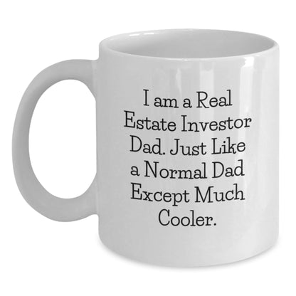 Funny Real Estate Investor Gifts from Dad for Graduation, White Coffee Mug 'I Am A Real Estate Investor Dad' - 11oz or 15oz Capacity, Ceramic, Microwave, Dishwasher Safe - The Buy Boom