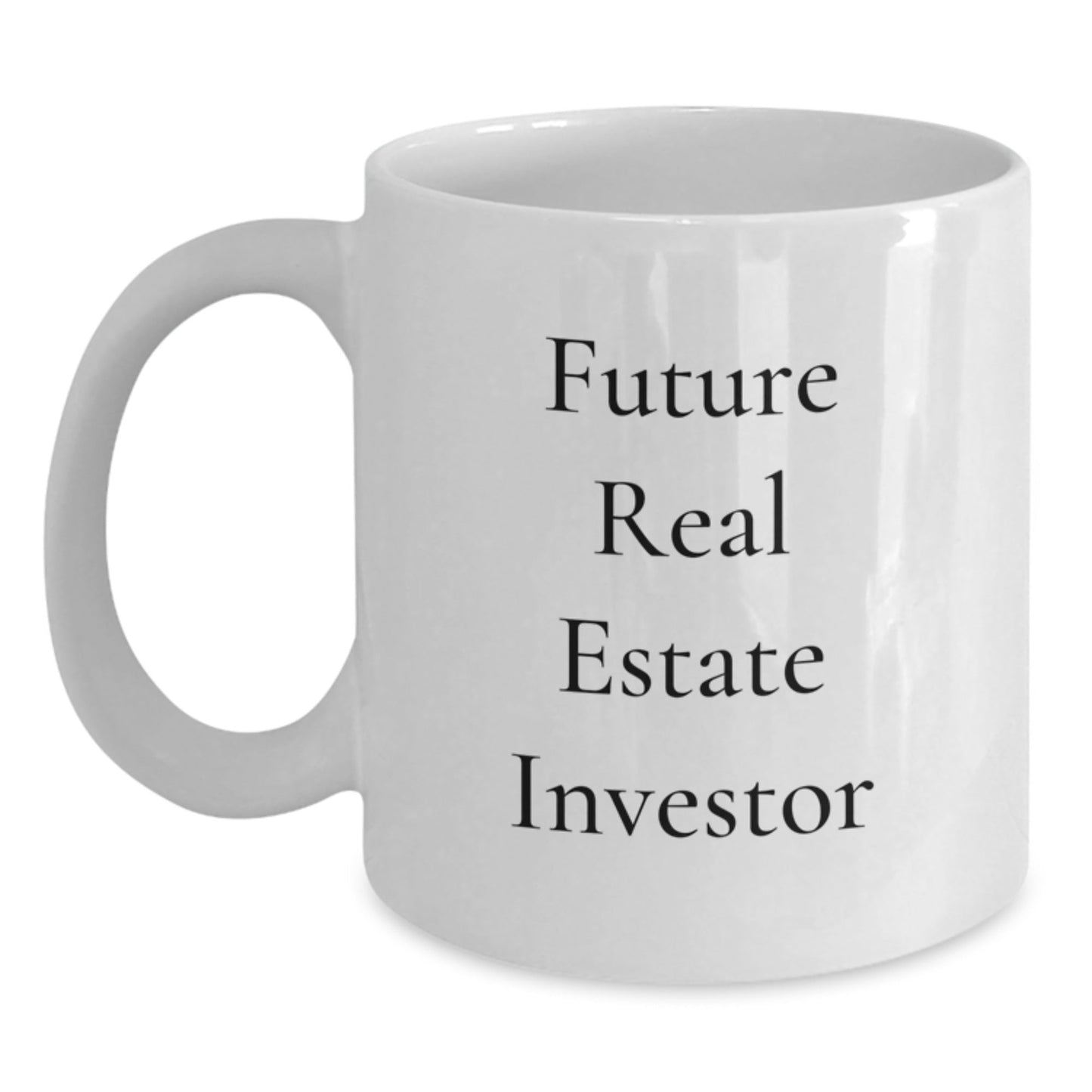 Funny Real Estate Investor Gifts from Friends for Christmas Unique White Coffee Mugs with Future Real Estate Investor Quote - The Buy Boom