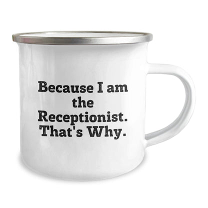 Funny Receptionist Gifts for Men Friends Coworkers from Family, Unique Christmas Unique Gifts for Receptionist, Camping Mug with Inspirational Quote, Stainless Steel with Enamel Finish - The Buy Boom
