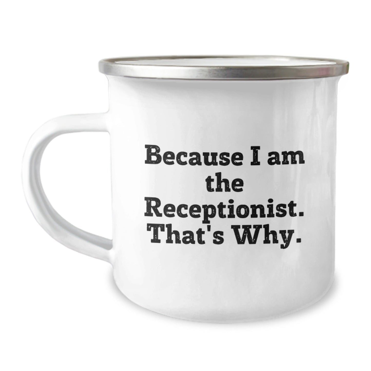 Funny Receptionist Gifts for Men Friends Coworkers from Family, Unique Christmas Unique Gifts for Receptionist, Camping Mug with Inspirational Quote, Stainless Steel with Enamel Finish - The Buy Boom