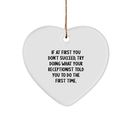 Funny Receptionist Gifts from Coworkers - Heart Ornament with Quote 'If At First You Don't Succeed' for Christmas Unique Gifts - The Buy Boom