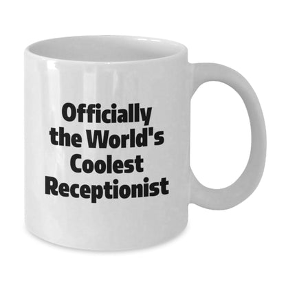 Funny Receptionist Gifts from Friends and Family - Officially The World's Coolest Receptionist White Coffee Mug, Perfect for Christmas Unique Gifts - The Buy Boom
