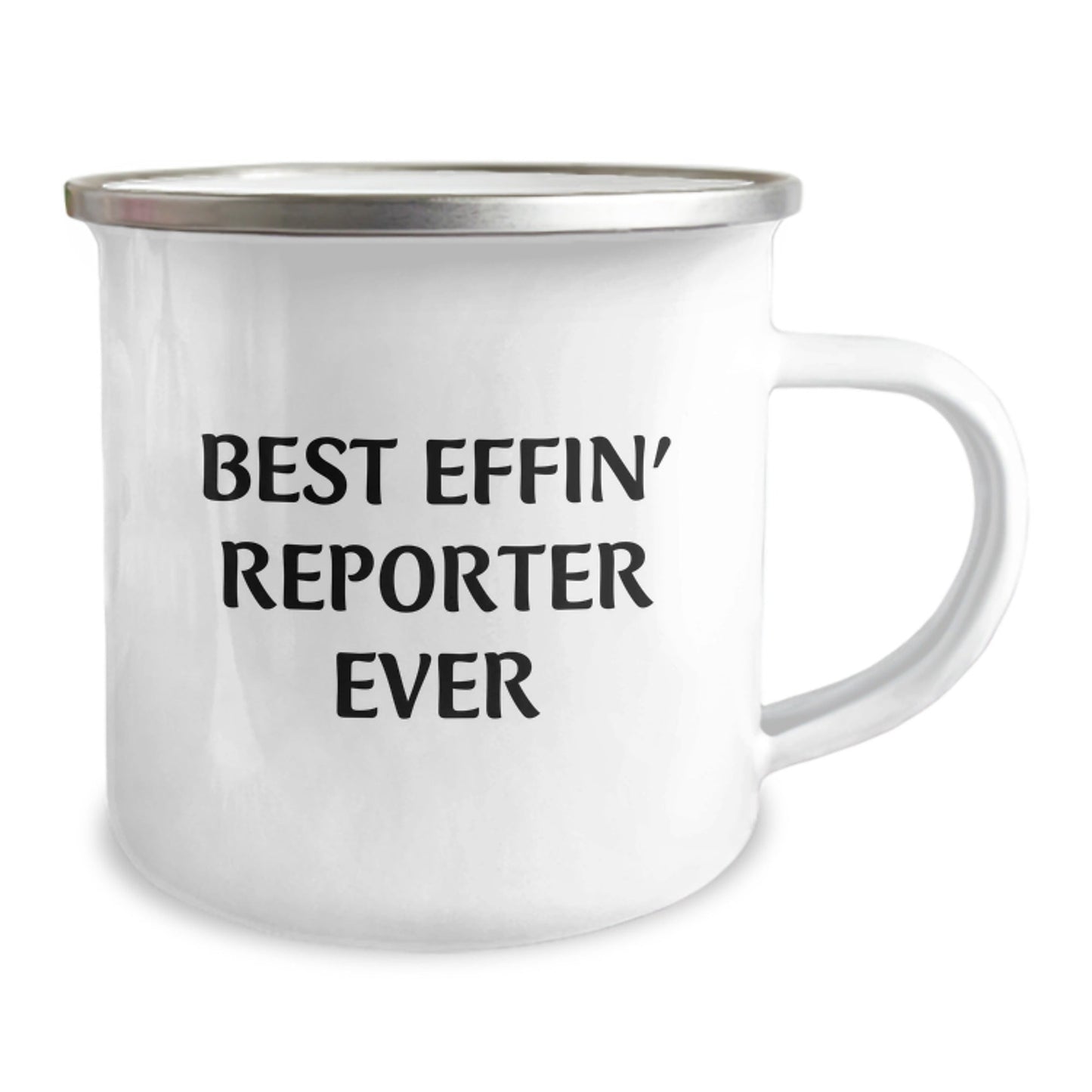 Funny Reporter Gifts for Friends Christmas Unique Presents from Men or Women - Best Effin' Reporter Ever Camping Mug, 12 oz Stainless Steel with Enamel Finish - The Buy Boom