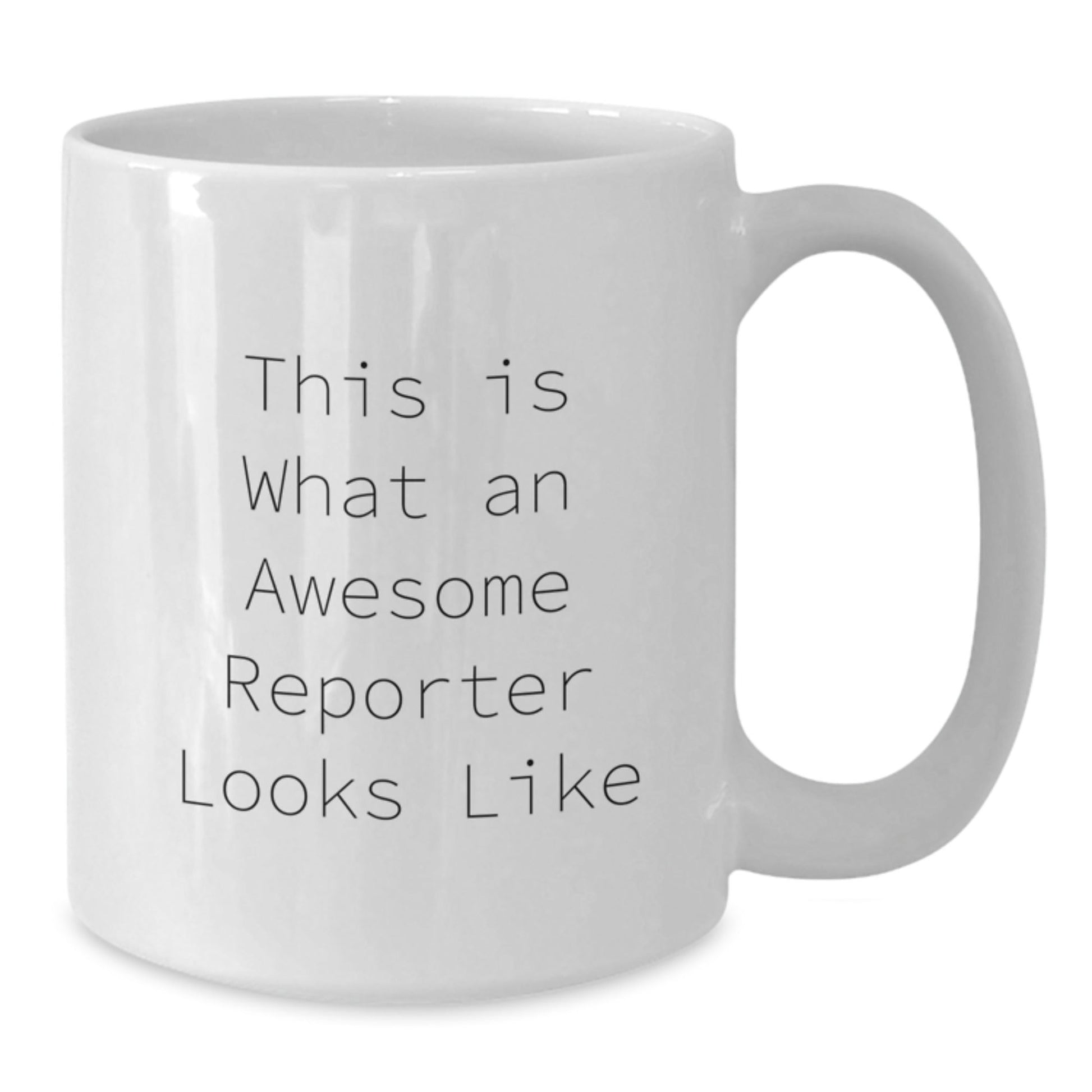 Funny Reporter Gifts for Him or Her - White Coffee Mug, This Is What An Awesome Reporter Looks Like, Graduation Unique Gifts from Friends, Family, Coworkers - The Buy Boom
