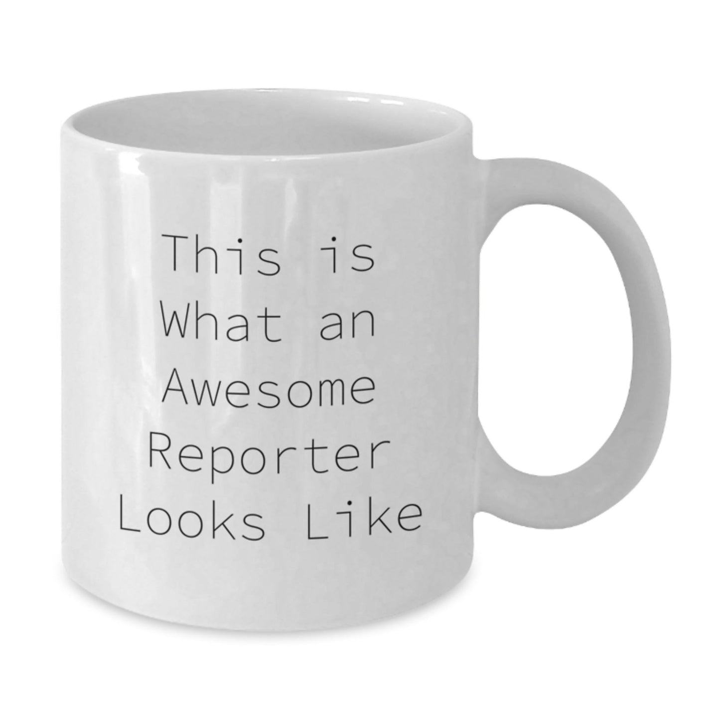Funny Reporter Gifts for Him or Her - White Coffee Mug, This Is What An Awesome Reporter Looks Like, Graduation Unique Gifts from Friends, Family, Coworkers - The Buy Boom