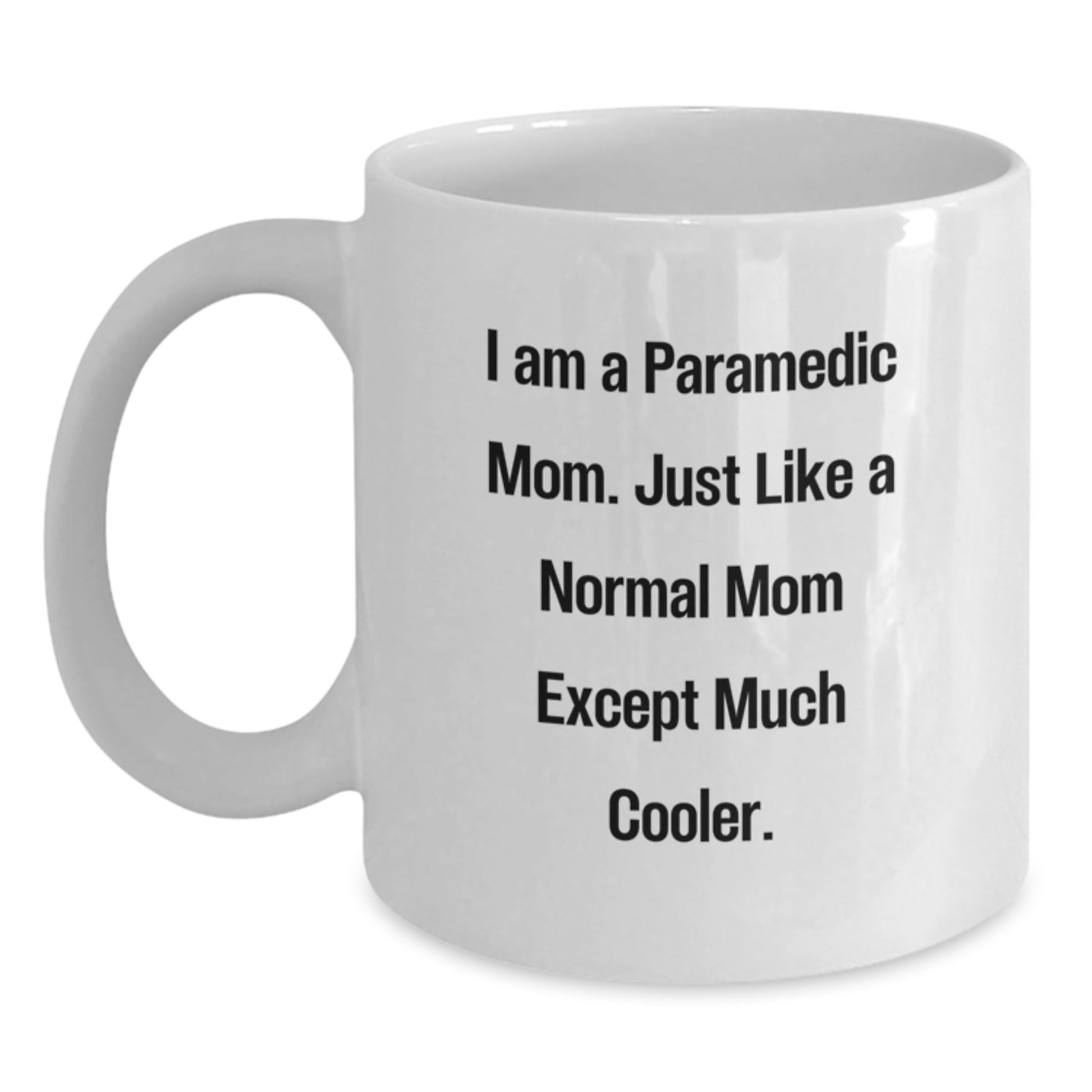 Funny Rescue Worker Coffee Mugs Gifts for Rescue Worker Friends from Family - I Am A Rescue Worker Mom White Ceramic Mug - The Buy Boom