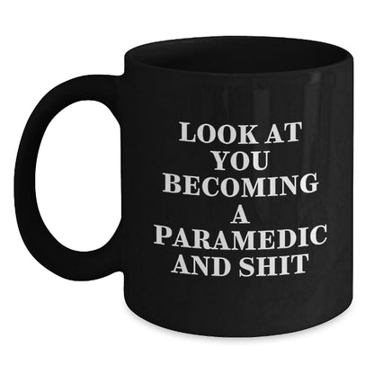 Funny Rescue Worker Gifts, Black Coffee Mug, Christmas Cheer for Rescue Worker Friends and Family, Look At You Becoming A Rescue Worker And Shit - The Buy Boom