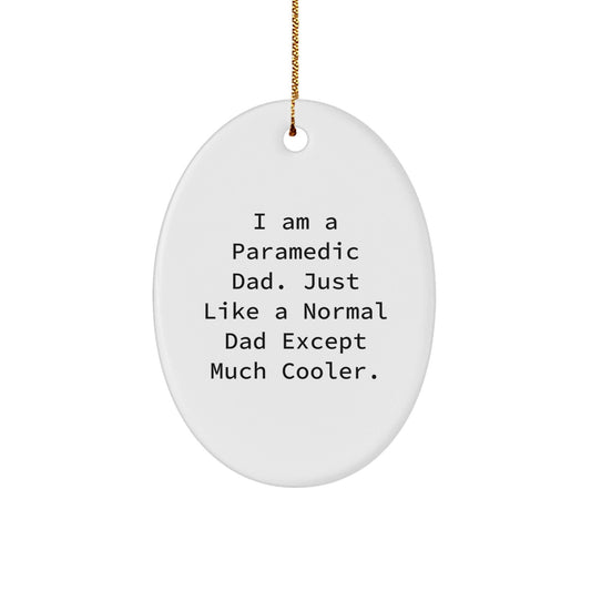 Funny Rescue Worker Gifts for Men - 'I Am A Rescue Worker Dad' Oval Ornament, White, Christmas Unique Gifts from Family to Rescue Worker Friends - The Buy Boom