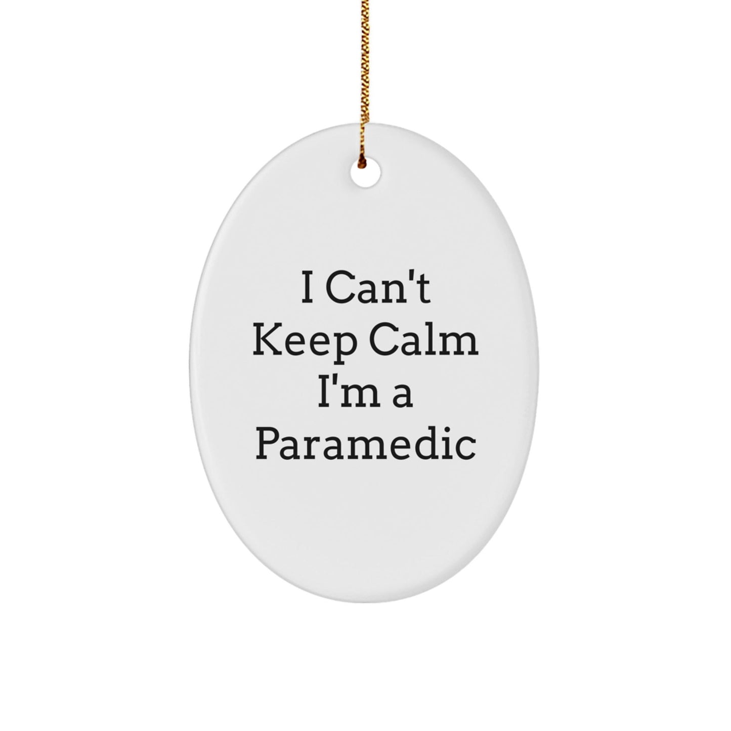 Funny Rescue Worker Gifts from Friends - Oval Ornament with I Can't Keep Calm I'm A Rescue Worker Quote for Rescue Worker Men, Women, Coworkers, Family - The Buy Boom