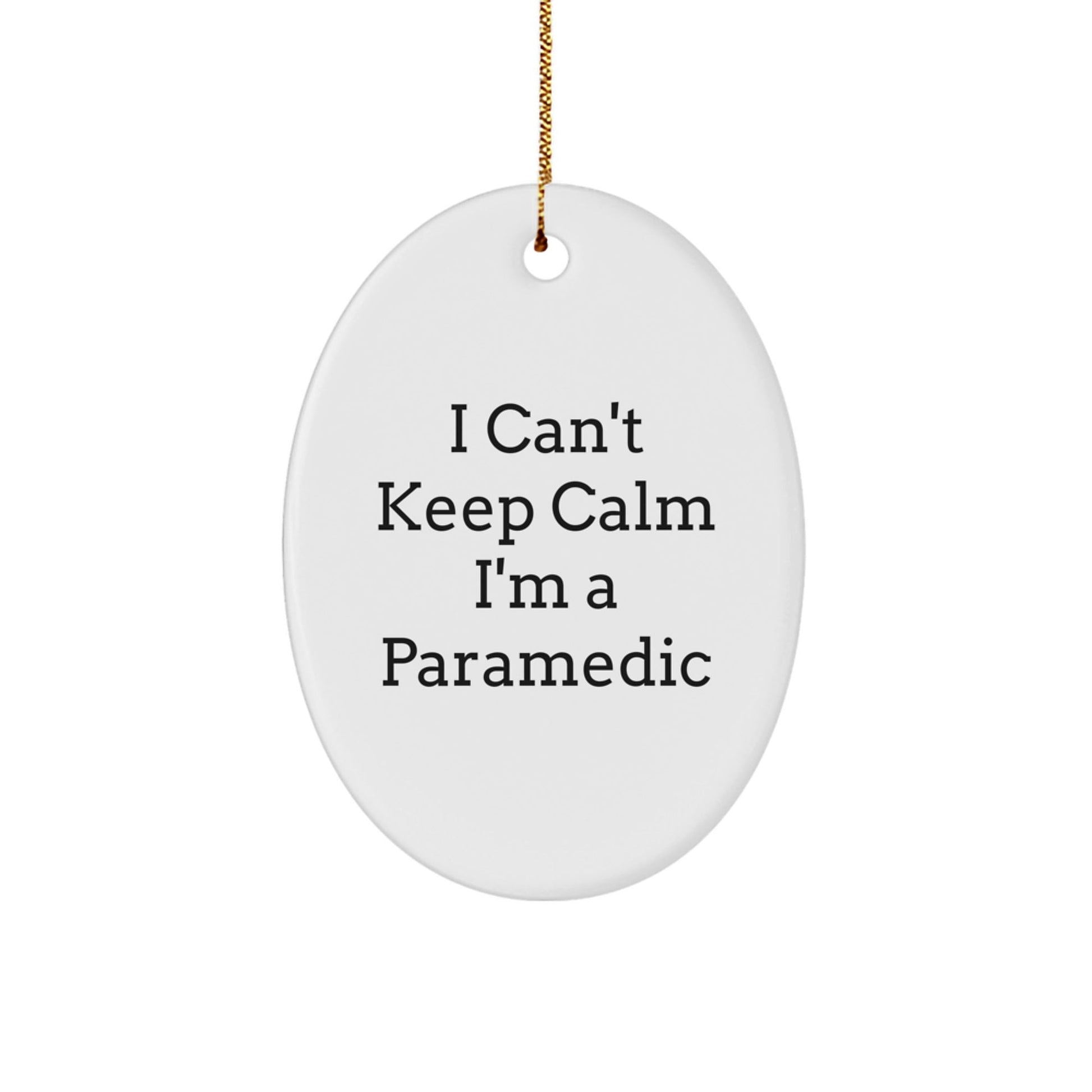 Funny Rescue Worker Gifts from Friends - Oval Ornament with I Can't Keep Calm I'm A Rescue Worker Quote for Rescue Worker Men, Women, Coworkers, Family - The Buy Boom