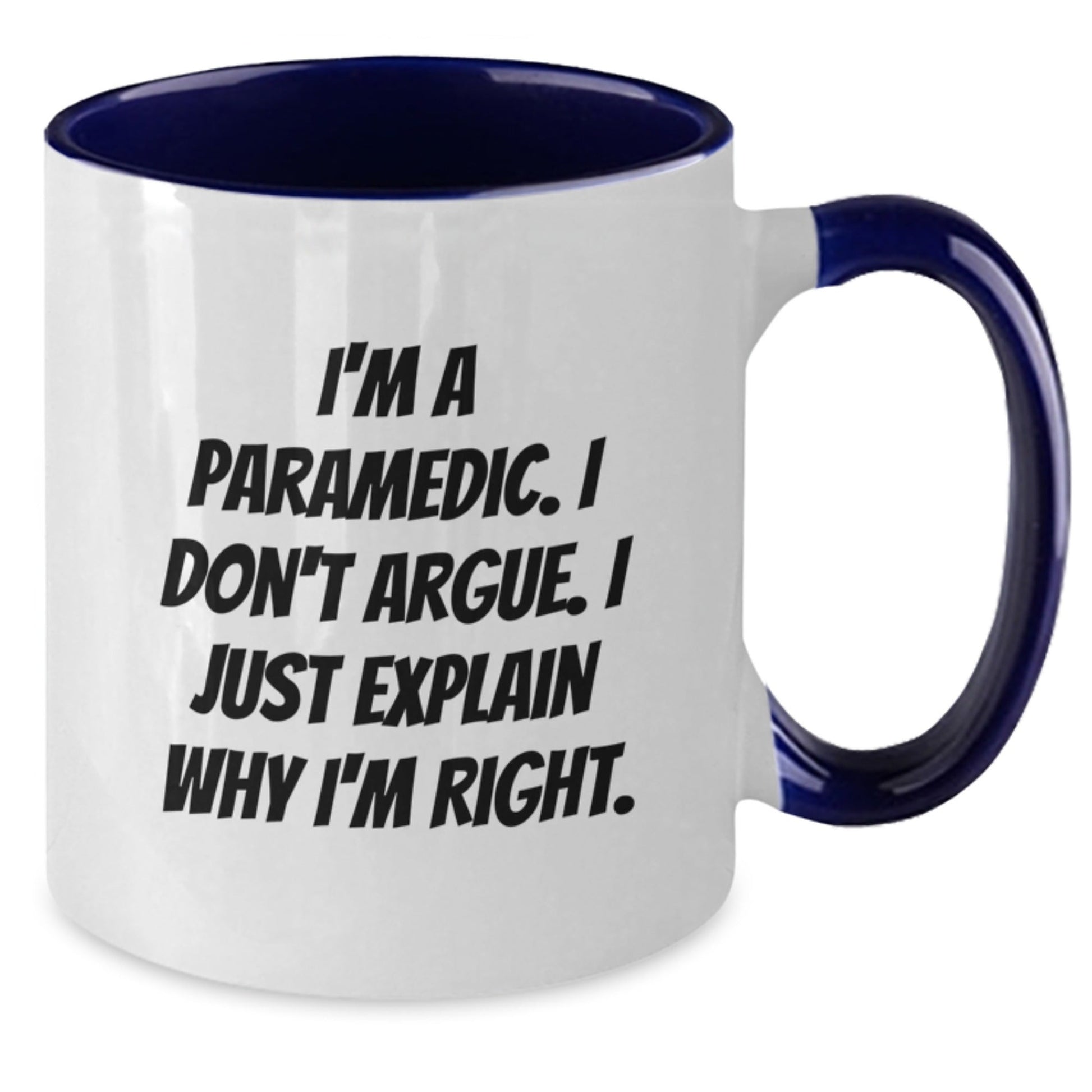 Funny Rescue Worker Gifts from Friends to Family Members - Rescue Worker Two Tone Coffee Mug - I'm A Rescue Worker, I Don't Argue, I Just Explain Why I'm Right - Christmas Unique Gifts - The Buy Boom